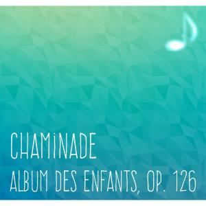 Felix Martin的专辑Chaminade Album Des Enfants