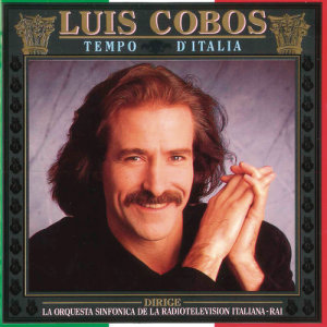อัลบัม Luis Cobos dirige la Orquesta Sinfonica de la Radiotelevision Italiana - Rai  - Tempo D'Italia (Remasterizado) ศิลปิน Luis Cobos