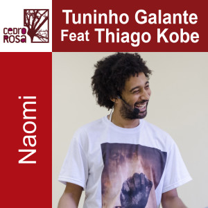 Album Naomi from Tuninho Galante