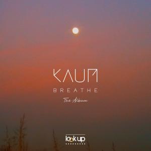 Album Breathe (Explicit) from Kaum