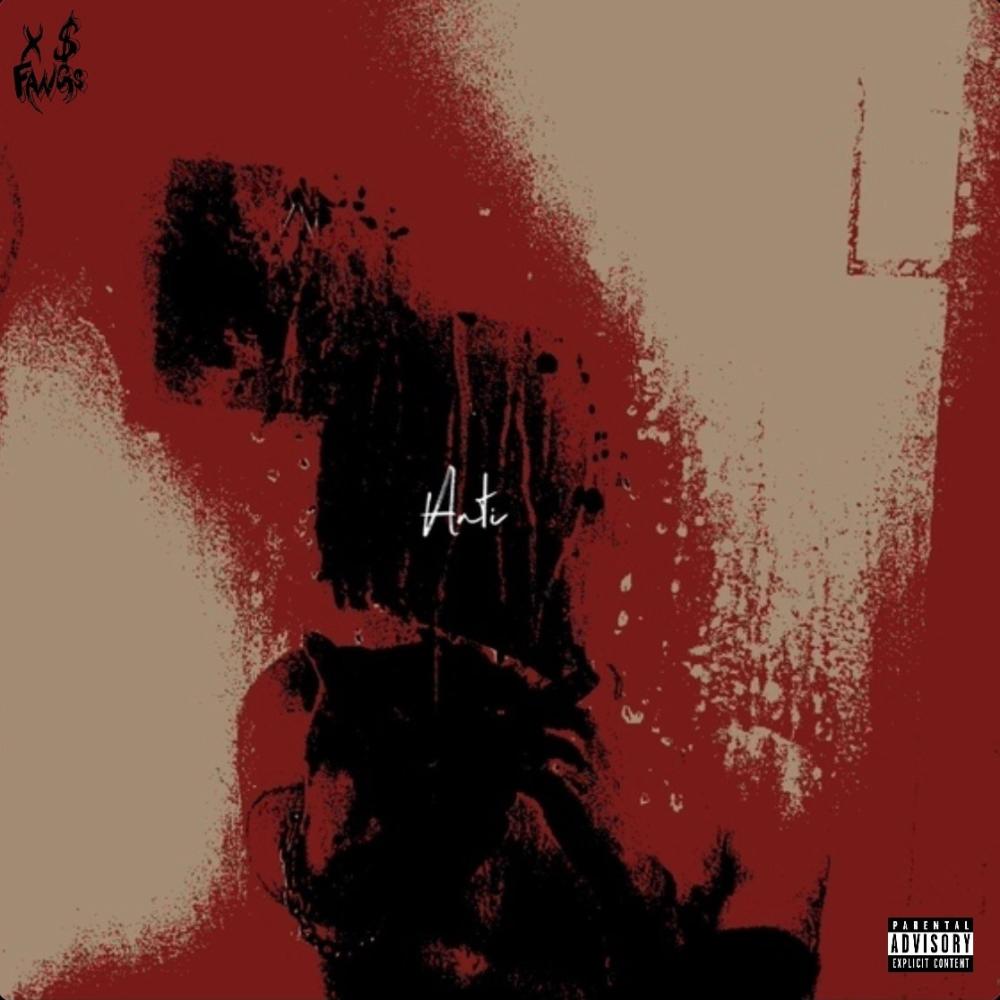 Anti (Explicit)
