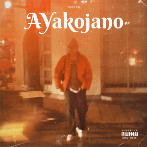 收听YΛSEEN的Ayakojano (Explicit)歌词歌曲