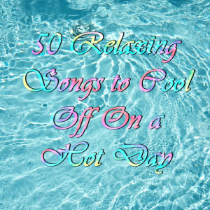 Pianissimo Brothers的專輯50 Relaxing Songs to Cool Off On a Hot Day
