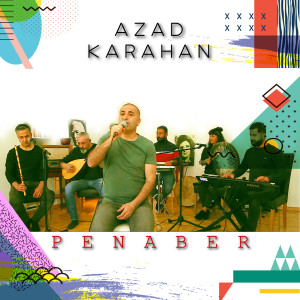Listen to Penaber (Live Session) song with lyrics from Azad Karahan