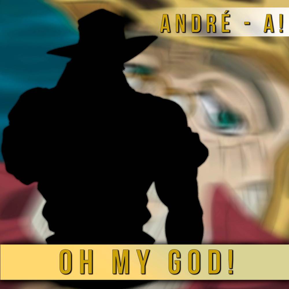 OH MY GOD! (From "Jojo's Bizarre Adventure")