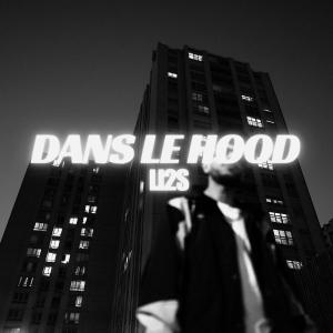 收聽Li2S的Dans le hood (Explicit)歌詞歌曲
