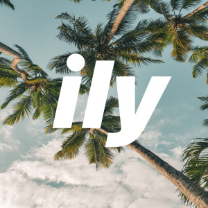 ดาวน์โหลดและฟังเพลง ily (i love you baby) พร้อมเนื้อเพลงจาก Surf Mesa