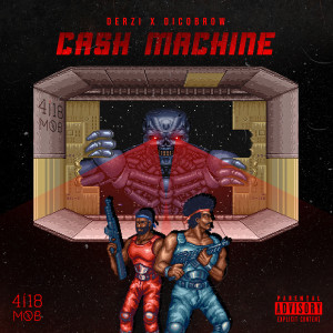 ดาวน์โหลดและฟังเพลง Cash Machine พร้อมเนื้อเพลงจาก Derzi