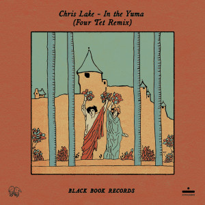 Chris Lake的專輯In The Yuma (Four Tet Remix)
