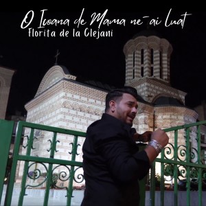 Listen to O Icoana de Mama ne-ai luat song with lyrics from Florita de la Clejani