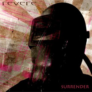 ดาวน์โหลดและฟังเพลง Surrender พร้อมเนื้อเพลงจาก Revere