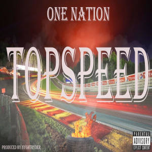 Album Topspeed (Explicit) from One Nation