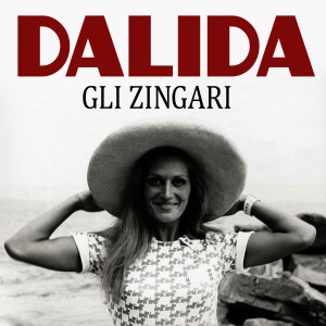 ดาวน์โหลดและฟังเพลง Gli zingari พร้อมเนื้อเพลงจาก Dalida
