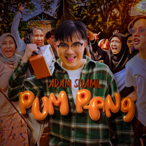 Album Pum Pang from Adam Shamil