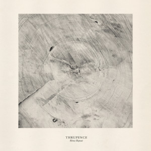 Listen to Rinse Repeat song with lyrics from Thrupence