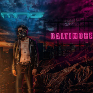 收聽MNG的Baltimore歌詞歌曲