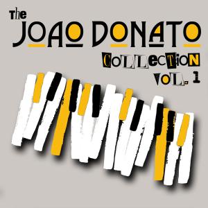 The João Donato Collection, Vol. 1