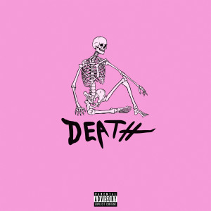 WASTEDJU的專輯DEATH (Explicit)