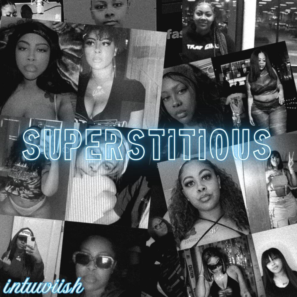 Superstitious (Explicit)