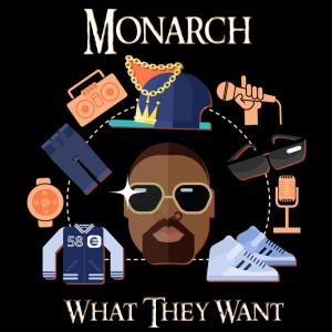 Listen to What They Want (Lil Trippy Downtempo Mix) song with lyrics from Monarch