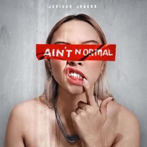 Album Ain't Normal oleh Jesicca Janess