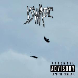 收聽JSWADE的Waste (Explicit)歌詞歌曲