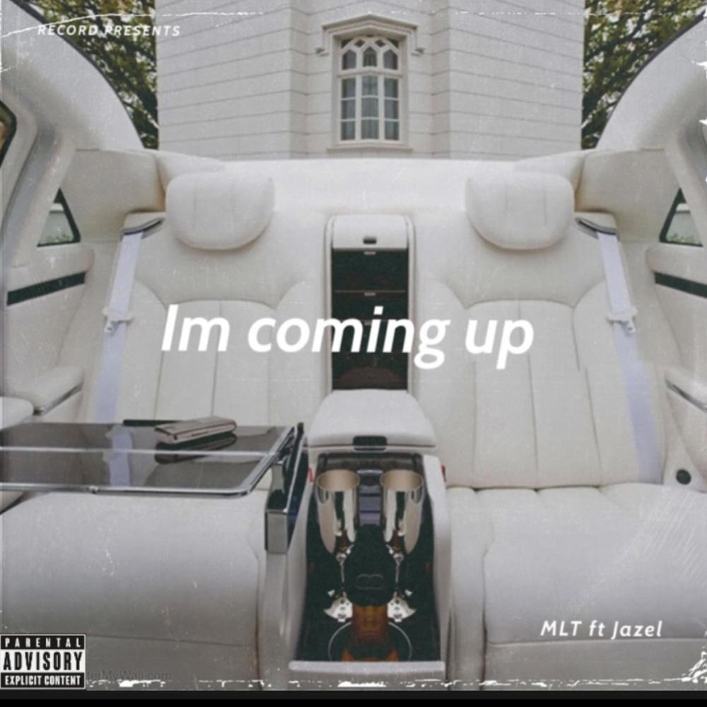 Im coming up (Explicit)