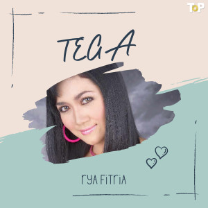 Dengarkan lagu Tega nyanyian Rya Fitria dengan lirik