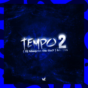 Listen to Tempo 2 (Explicit) song with lyrics from DJ Magrin Da DZ7