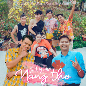 TÀI SMILE的專輯Chàng Khờ Nàng Thơ (feat. Hữu Minh & Rapper Mạnh Cường)