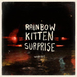 Album Work Out from Rainbow Kitten Surprise