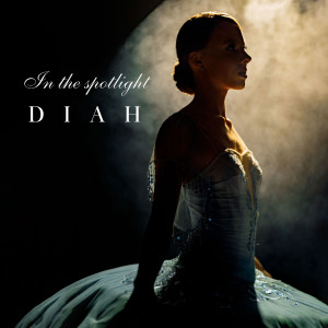 收聽Diah的In the Spotlight歌詞歌曲