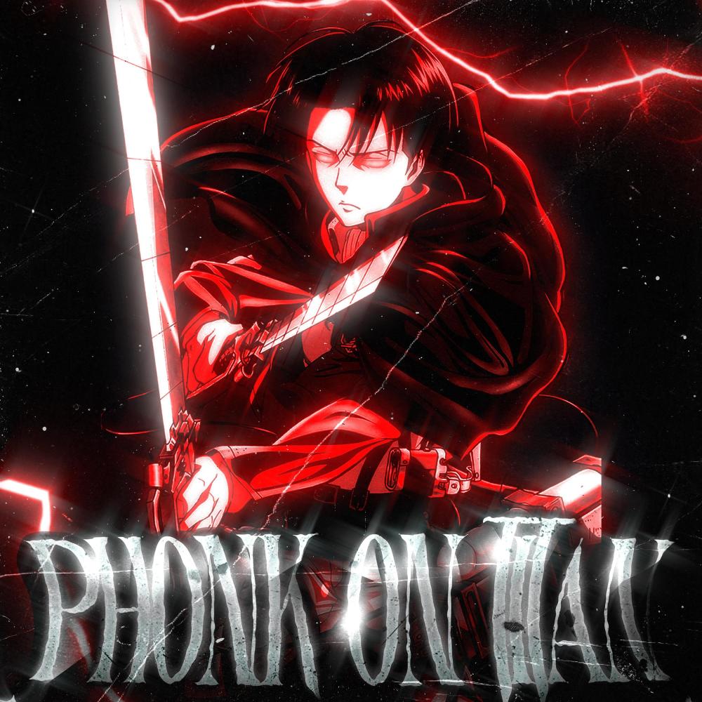 PHONK ON TITAN (Explicit)