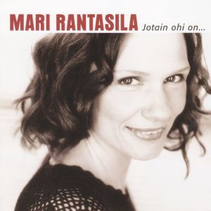 收聽Mari Rantasila的Saippuakupla歌詞歌曲