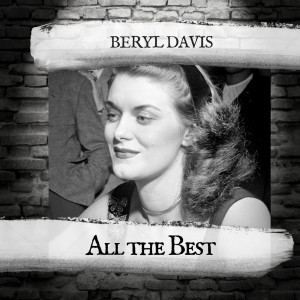 อัลบัม All the Best ศิลปิน Beryl Davis