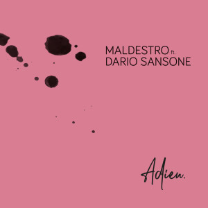 ดาวน์โหลดและฟังเพลง Adieu (Explicit) พร้อมเนื้อเพลงจาก Maldestro