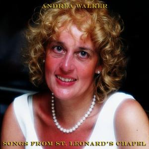 Andrea Walker的專輯Songs From St. Leonard's Chapel