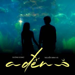 收聽Dương Domic的A đến Ă (Explicit)歌詞歌曲