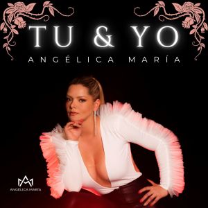 Angelica Maria的專輯Tu y yo