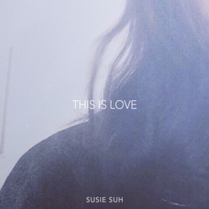 Susie Suh的專輯This Is Love