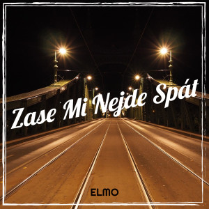 Listen to Zase Mi Nejde Spát song with lyrics from Elmo