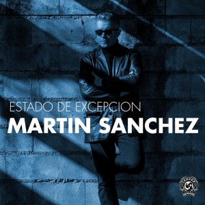 Album Estado de Excepción oleh Martin Sánchez