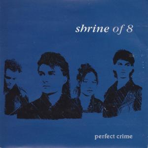 ดาวน์โหลดและฟังเพลง Perfect Crime พร้อมเนื้อเพลงจาก Shrine Of 8