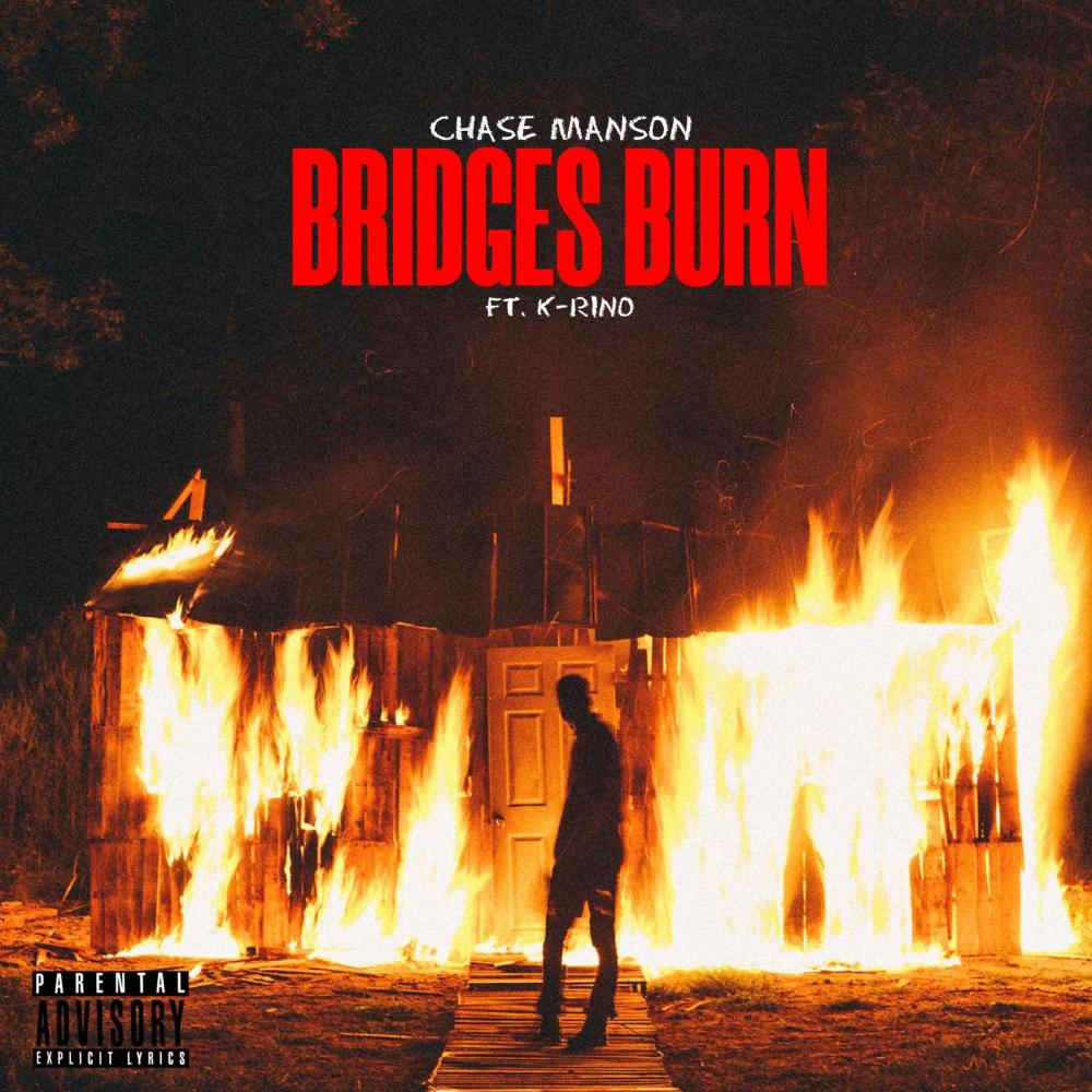 Bridges Burn (feat. K-Rino) (Explicit)