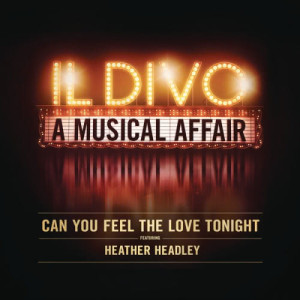 收聽IL Divo的Can You Feel the Love Tonight歌詞歌曲
