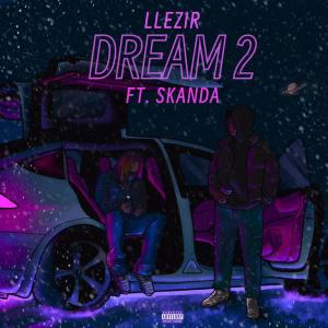 Skanda的專輯Dream 2 (feat. Skanda)