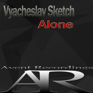 Listen to Alone (Original Mix) song with lyrics from Vyacheslav Sketch