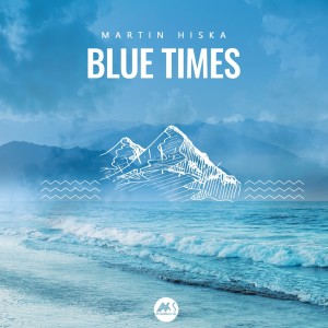 Blue Times dari Martin Hiska