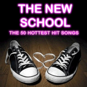 Ultimate Tribute Stars的專輯The New School: The 50 Hottest Hit Songs