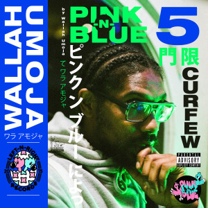 收聽Wallah Umoja的Curfew (Explicit)歌詞歌曲